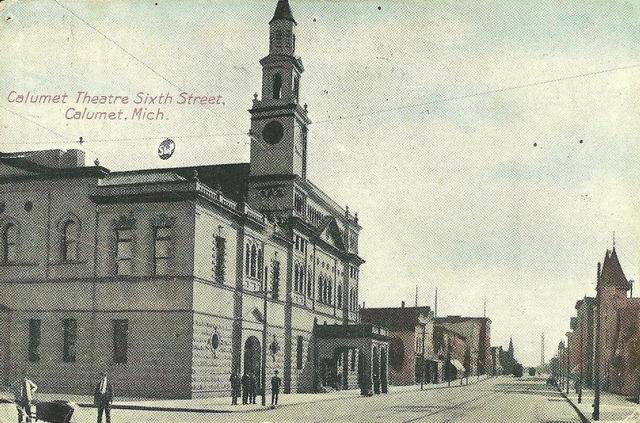 Calumet Theatre - 1908 From Paul